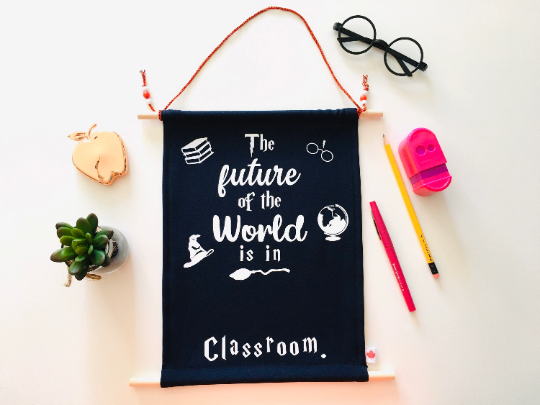 The future of the world is in (your name) classroom. Personalized Banner