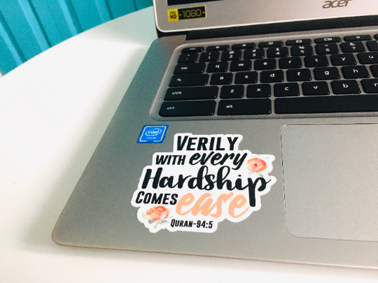 Verily with every hardship comes ease laptop sticker, Islamic decal, Quran decal, Quran laptop sticker, Islamic laptop sticker