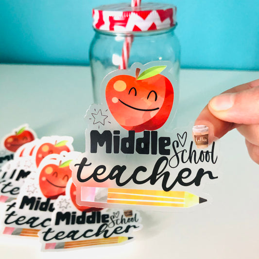 Middle School Teacher Vinyl Sticker